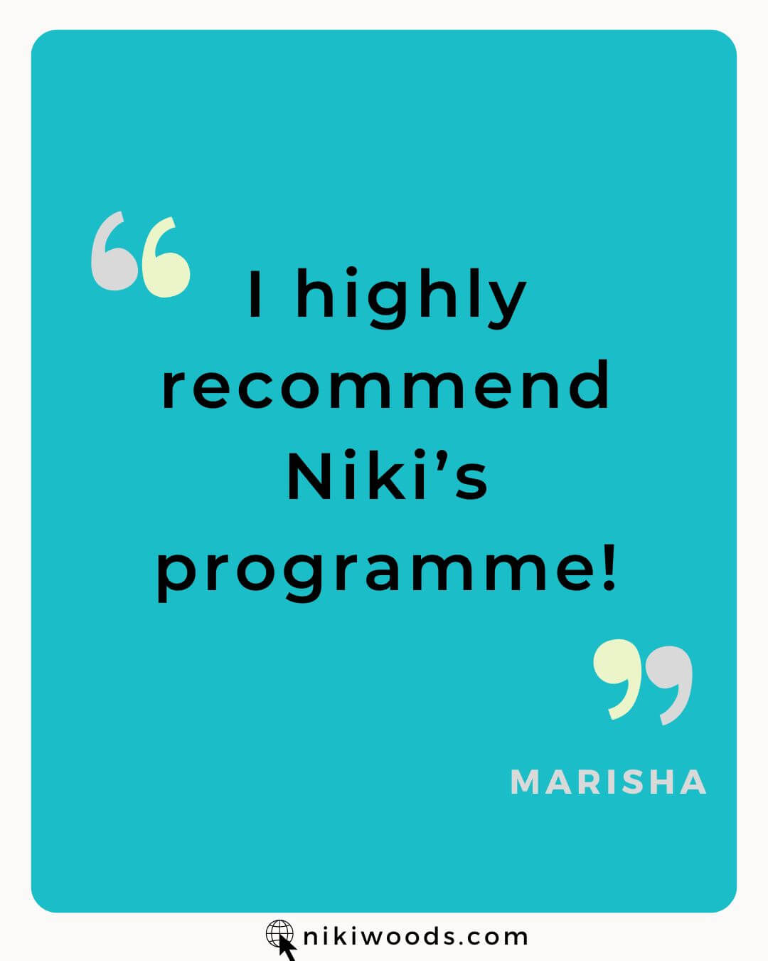 I highly recommend niki's programme